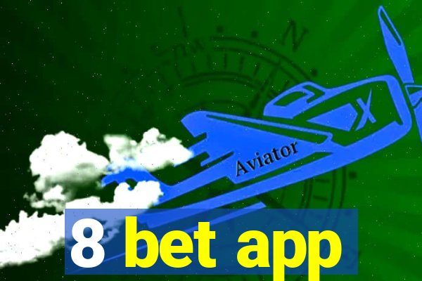 8 bet app